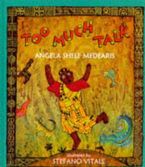 Cover Art for 9780744540130, Too Much Talk by Angela Shelf Medearis