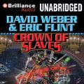 Cover Art for 9781469280806, Crown of Slaves by David Weber