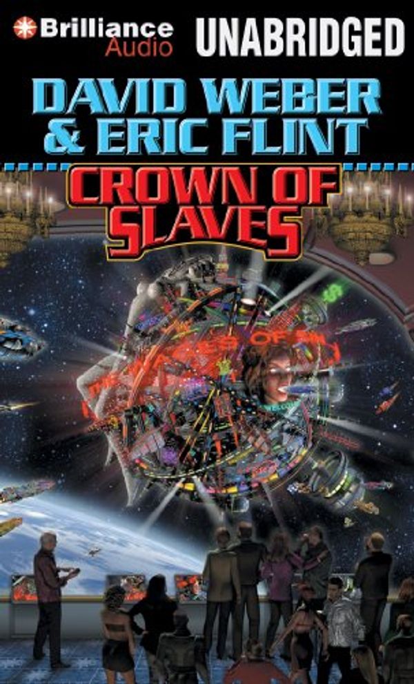 Cover Art for 9781469280806, Crown of Slaves by David Weber