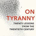 Cover Art for B01N9OJ2DX, On Tyranny: Twenty Lessons from the Twentieth Century by Timothy Snyder