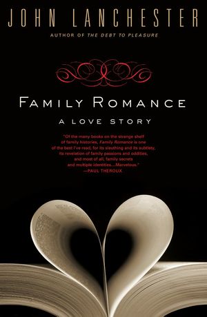 Cover Art for 9780143112952, Family Romance by John Lanchester