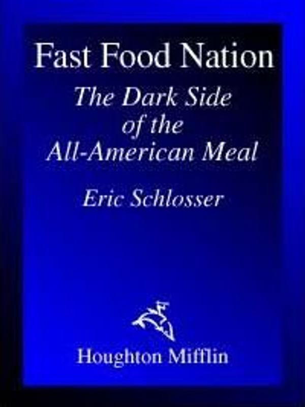 Cover Art for 9780618232406, Fast Food Nation by Eric Schlosser