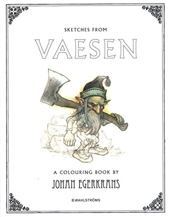 Cover Art for 9789132205279, Sketches from Vaesen by Johan Egerkrans