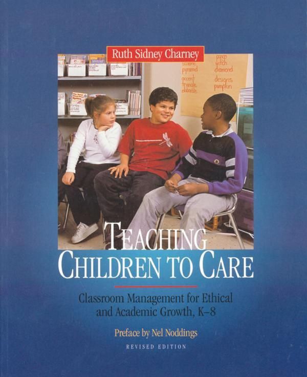 Cover Art for 9781892989086, Teaching Children to Care by Ruth Sidney Charney