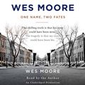 Cover Art for 9780307877130, The Other Wes Moore: One Name, Two Fates by Wes Moore
