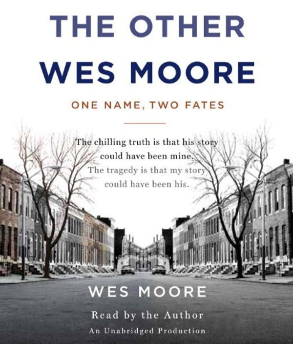 Cover Art for 9780307877130, The Other Wes Moore: One Name, Two Fates by Wes Moore