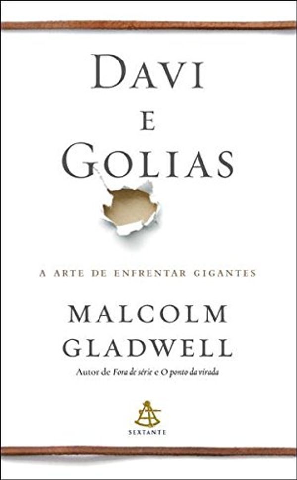 Cover Art for 9788543100326, Davi e Golias: A Arte de Enfrentar Gigantes (Em Portugues do Brasil) by David Zinczenko