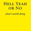 Cover Art for B09KML44VY, Hell Yeah or No by Derek Sivers