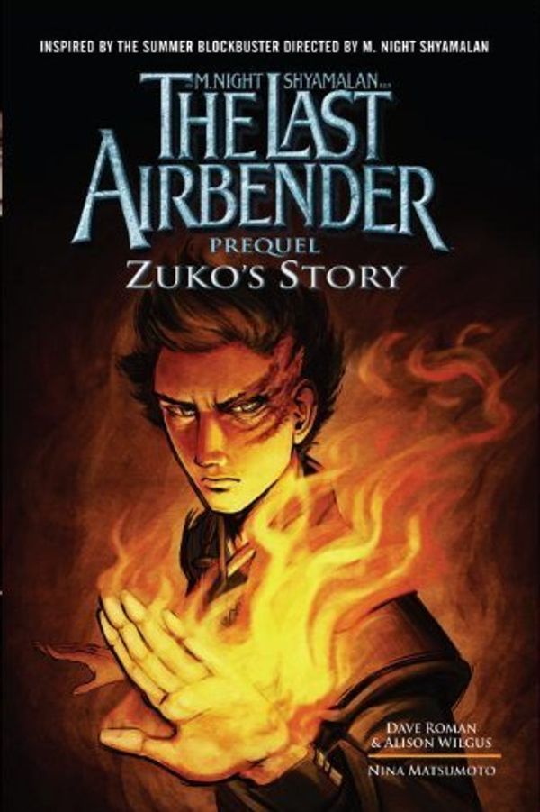 Cover Art for B00M0D1CRK, The Last Airbender: Prequel: Zuko's Story by Roman, Dave, Wilgus, Alison (2010) Paperback by 