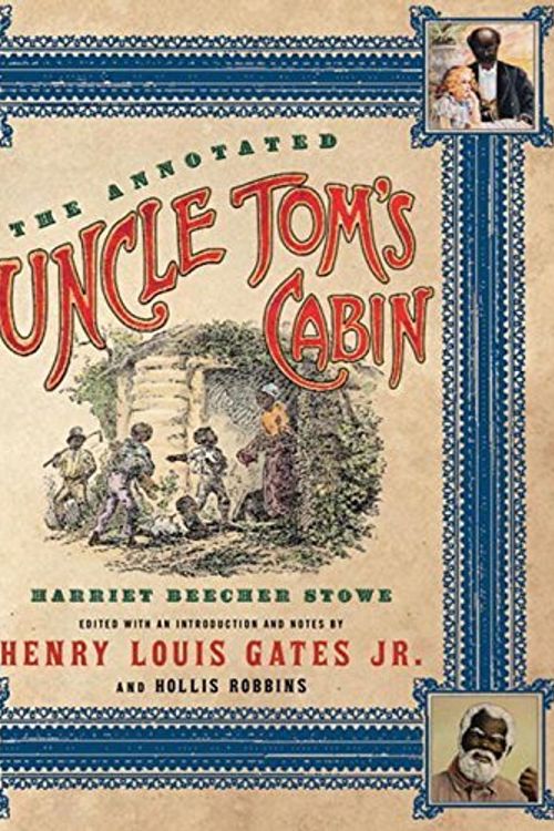 Cover Art for 9780393059465, The Annotated Uncle Tom's Cabin by Harriet Beecher Stowe