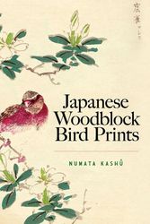 Cover Art for 9780486470504, Birds and Flowers of Kono Bairei by Numata Kashu