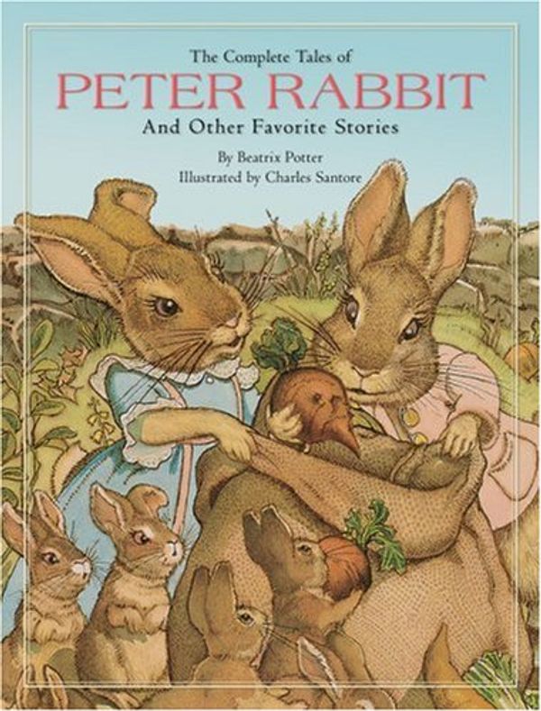 Cover Art for 9780762431618, The Complete Tales of Peter Rabbit by Beatrix Potter