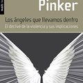 Cover Art for 9788449327636, Los ángeles que llevamos dentro by Steven Pinker