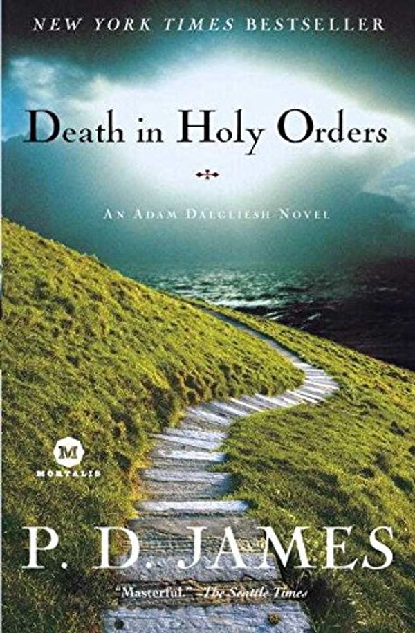 Cover Art for B015VAU90Y, [Death in Holy Orders: An Adam Dalgliesh Mystery] (By: P D James) [published: January, 2007] by P.d. James