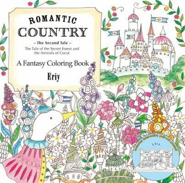 Cover Art for 9781250117281, Romantic Country: The Second Tale: A Fantasy Coloring Book by Eriy