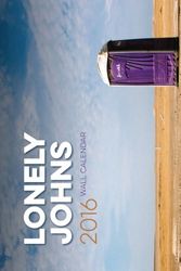 Cover Art for 9781519298812, Lonely Johns 2016 Wall Calendar: Toilets Around the World by Melanie Roberts