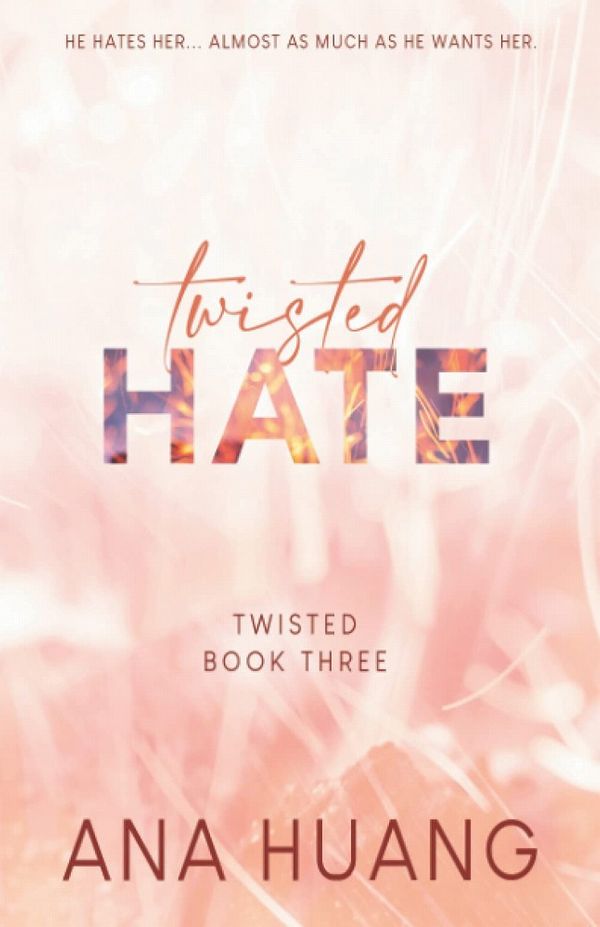 Cover Art for 9781735056692, Twisted Hate - Special Edition by Ana Huang