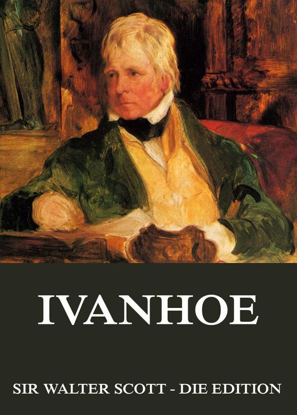 Cover Art for 9783849623937, Ivanhoe by Walter Scott