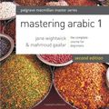 Cover Art for 9780230013100, Mastering Arabic by Jane Wightwick