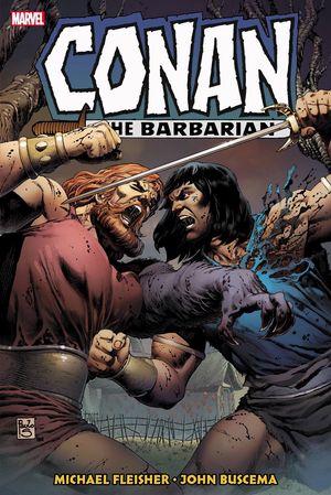 Cover Art for 9781302926588, Conan the Barbarian: The Original Marvel Years Omnibus Vol. 6 by Michael Fleisher, John Buscema, Larry Yakata, Peter B. Gillis