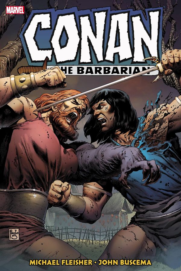 Cover Art for 9781302926588, Conan the Barbarian: The Original Marvel Years Omnibus Vol. 6 by Michael Fleisher, John Buscema, Larry Yakata, Peter B. Gillis