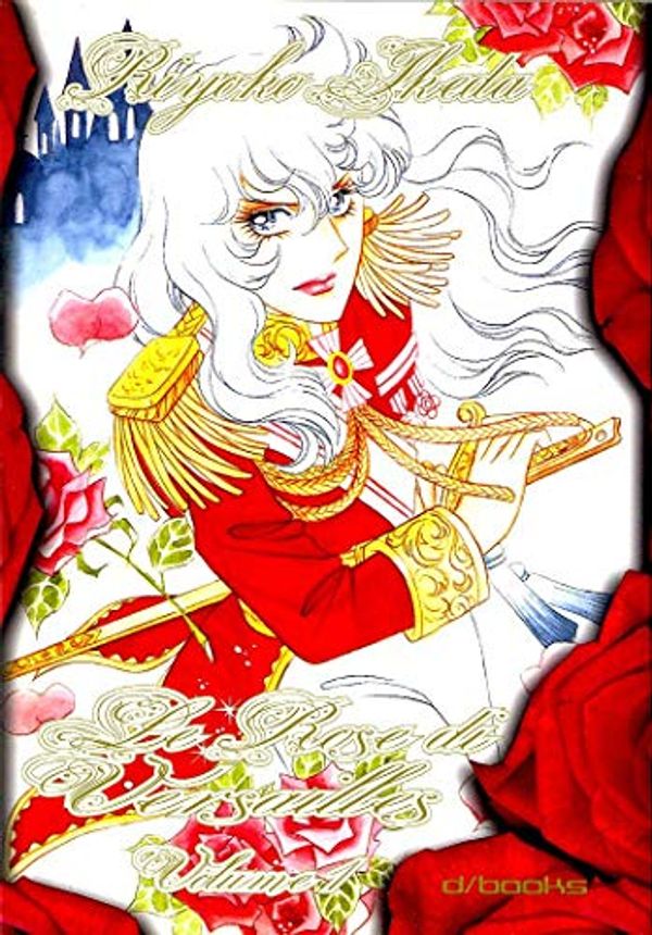 Cover Art for 9784862371188, Le rose di Versailles by Riyoko Ikeda