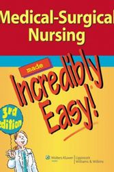 Cover Art for 9781609136482, Medical-surgical Nursing Made Incredibly Easy! by Lippincott Williams & Wilkins