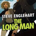 Cover Art for 9780765356611, The Long Man by Steve Englehart