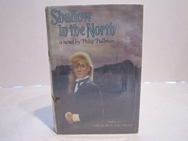 Cover Art for 9780394894539, A Shadow in the North by Philip Pullman