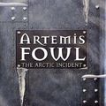 Cover Art for 9780786248254, The Arctic Incident (Artemis Fowl, Book 2) by Eoin Colfer