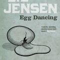 Cover Art for 9780747585268, Egg Dancing by Liz Jensen