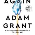 Cover Art for 9780593395783, Think Again by Adam Grant