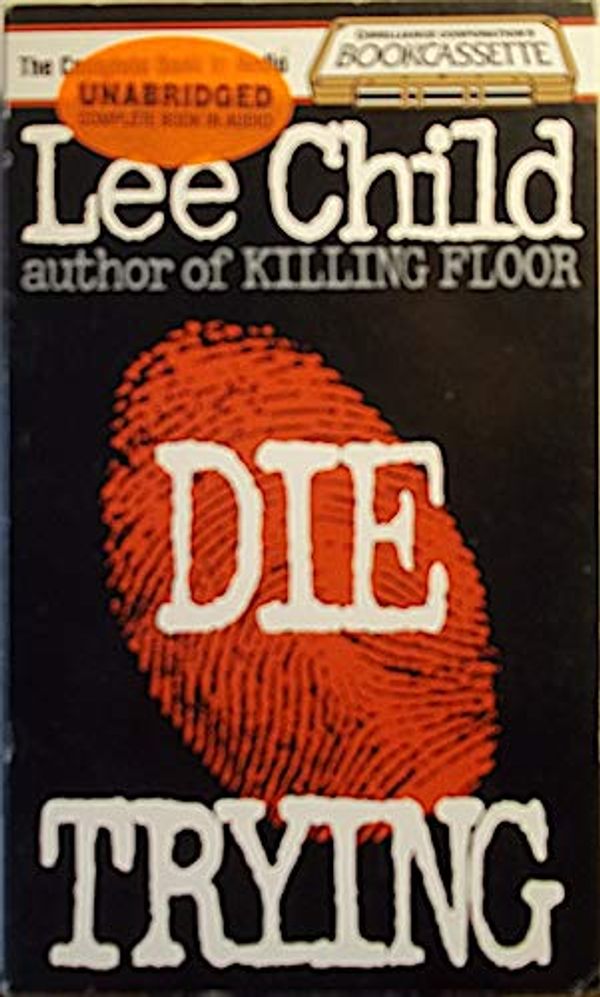 Cover Art for 9781561007912, Die Trying by Lee Child