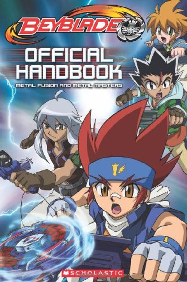Cover Art for 9780545433860, Beyblade Official Handbook: Metal Fusion and Metal Masters by Tracey West