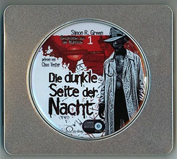 Cover Art for 9783956162374, Die dunkle Seite der Nacht: Nightside Sammleredition by Simon R. Green