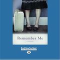 Cover Art for 9781459609877, Remember ME by Liz Byrski