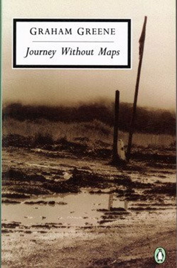 Cover Art for 9780140032802, Journey without Maps by Graham Greene