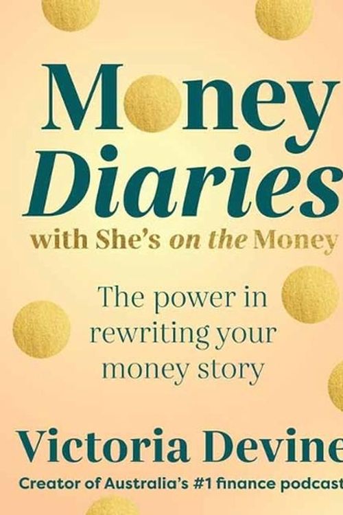 Cover Art for 9781761347719, SOTM Money Diaries and Wins by Victoria Devine