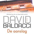 Cover Art for 9789400501157, De aanslag (Will Robie (2)) by David Baldacci