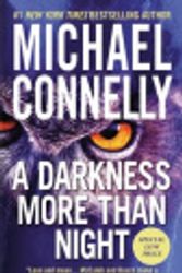 Cover Art for 9780759518315, A Darkness More Than Night by Michael Connelly