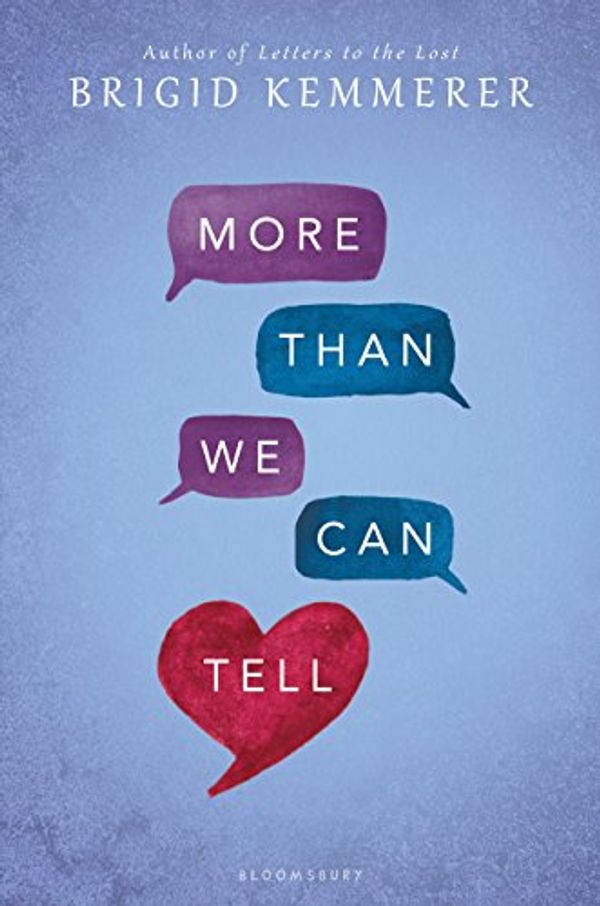 Cover Art for B078GQJJJB, More Than We Can Tell by Brigid Kemmerer