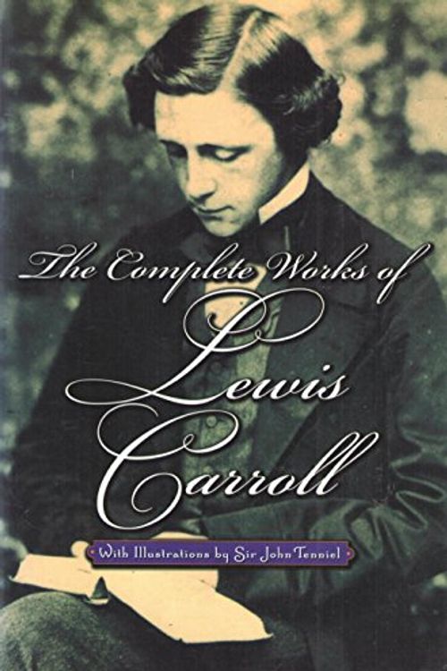 Cover Art for 9780760730010, The Complete Works of Lewis Carroll by Lewis Carroll