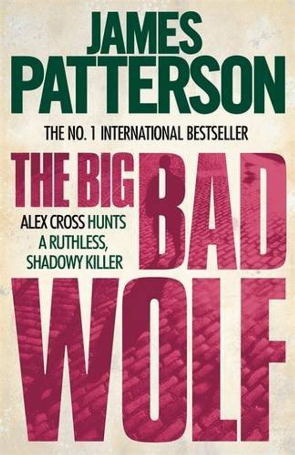 Cover Art for 9780755381272, The Big Bad Wolf by James Patterson