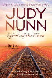 Cover Art for 9780857986740, Spirits of the Ghan by Judy Nunn
