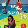 Cover Art for 9780521137140, Why Do Raindrops Fall? Level 3 Factbook: Level 3 by Peter Rees