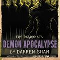 Cover Art for 9780316003803, The Demonata #6: Demon Apocalypse by Darren Shan