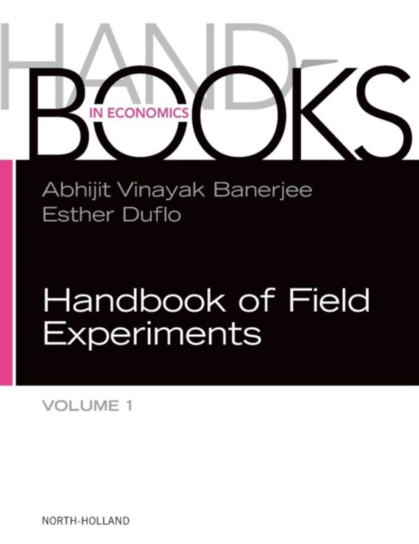 Cover Art for 9780444633248, Handbook of Economic Field ExperimentsVolume 1 by Esther Duflo, Abhijit Banerjee