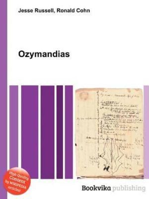 Cover Art for 9785511011004, Ozymandias by Jesse Russell (editor), Ronald Cohn (editor)