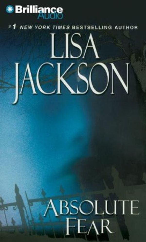 Cover Art for 9781423315216, Title: Absolute Fear New Orleans Series by Lisa Jackson