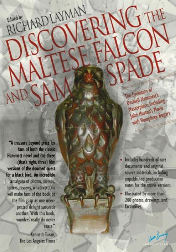 Cover Art for 9780972589864, Discovering the Maltese Falcon and Sam Spade by Richard Layman
